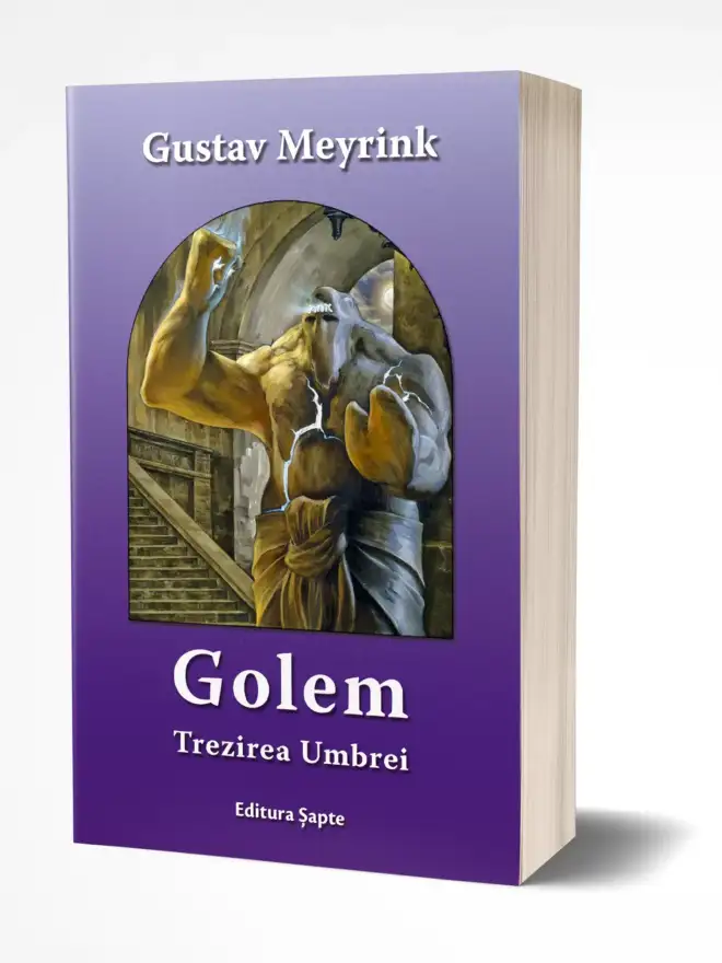 Golemul, de Gustav Meyrink, Editura Șapte